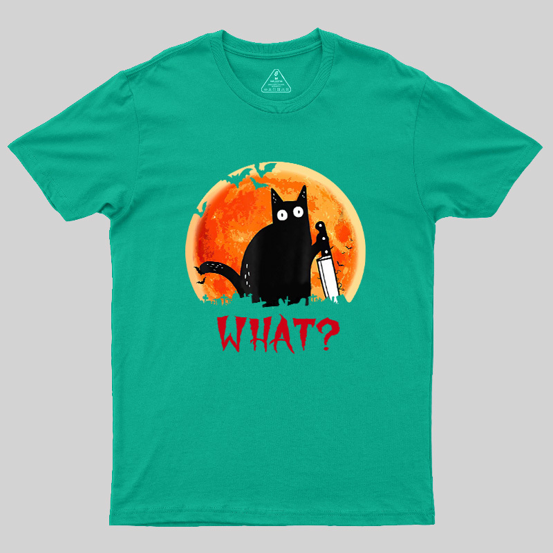 Cat What Funny Geek T-Shirt