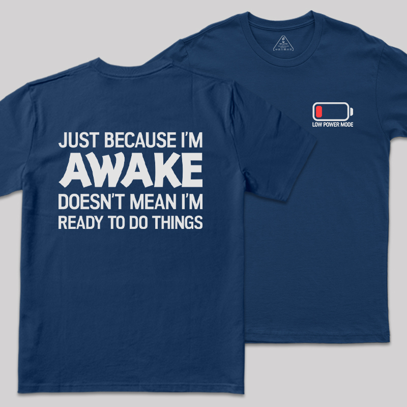 Low Power Mode Front and Back Printed Geek T-Shirt