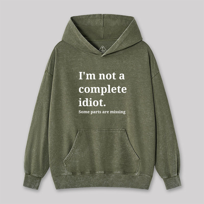 Funny Idiot Washed Hoodie
