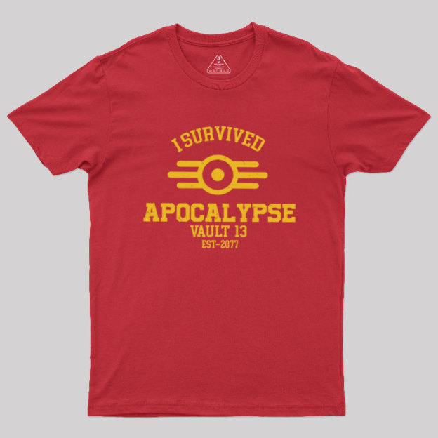 I Survived Apocalypse Geek T-Shirt