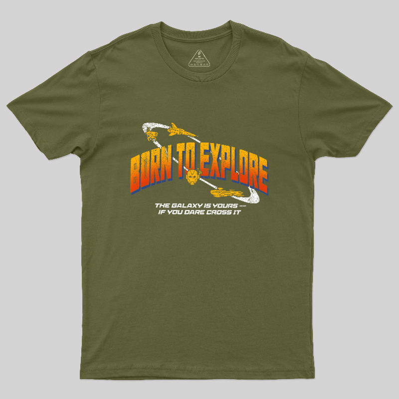 Born To Explore Galaxy Geek T-Shirt