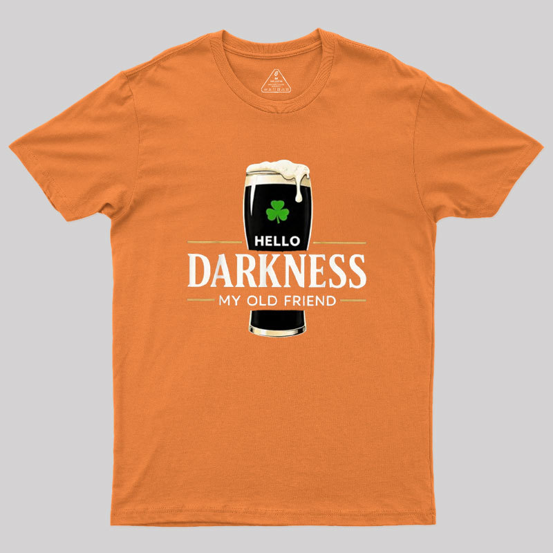 Hello Darkness My Old Friend Humour Geek T-Shirt