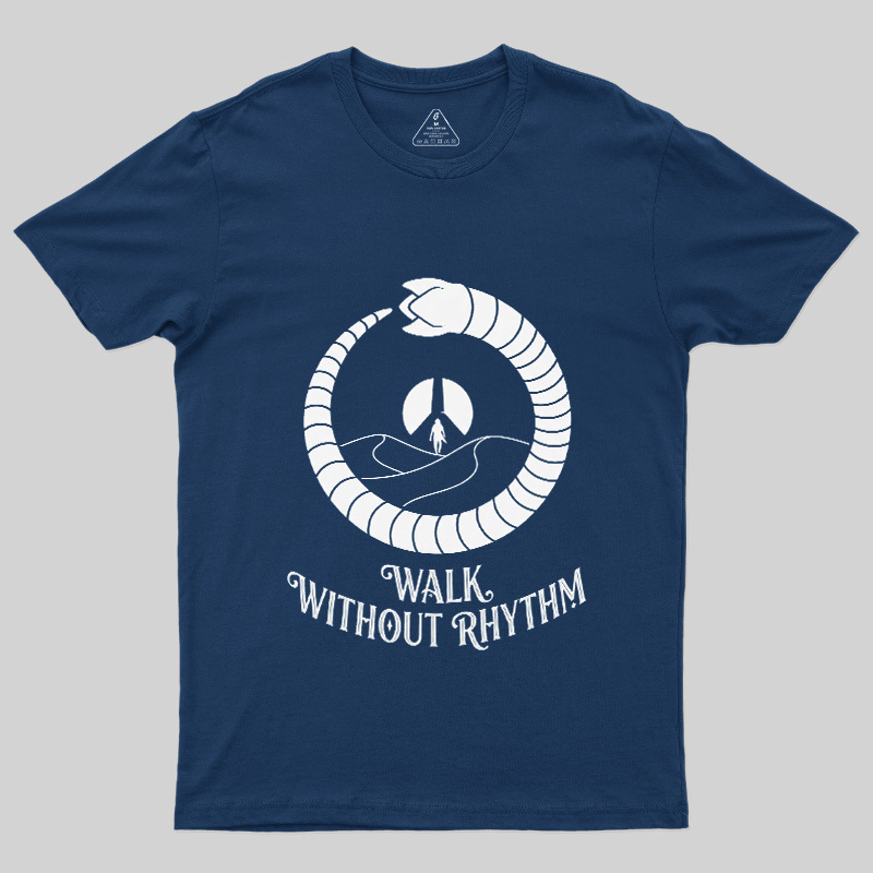 Walk Without Rhythm Geek T-Shirt