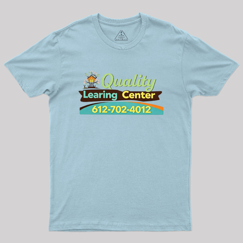 Quality Learing Center Geek T-Shirt