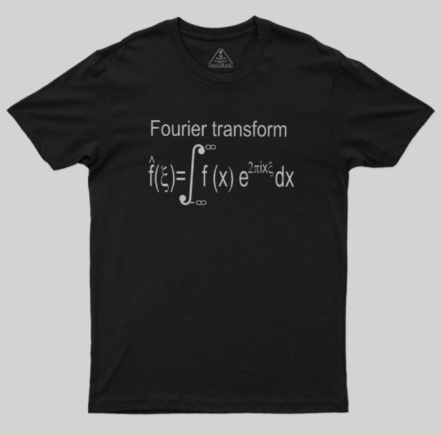 Fourier Transform Geek T-Shirt