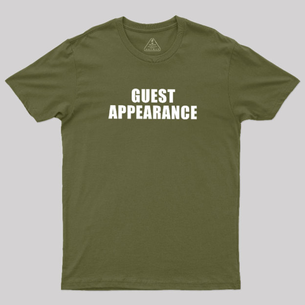 Guest Appearance Geek T-Shirt