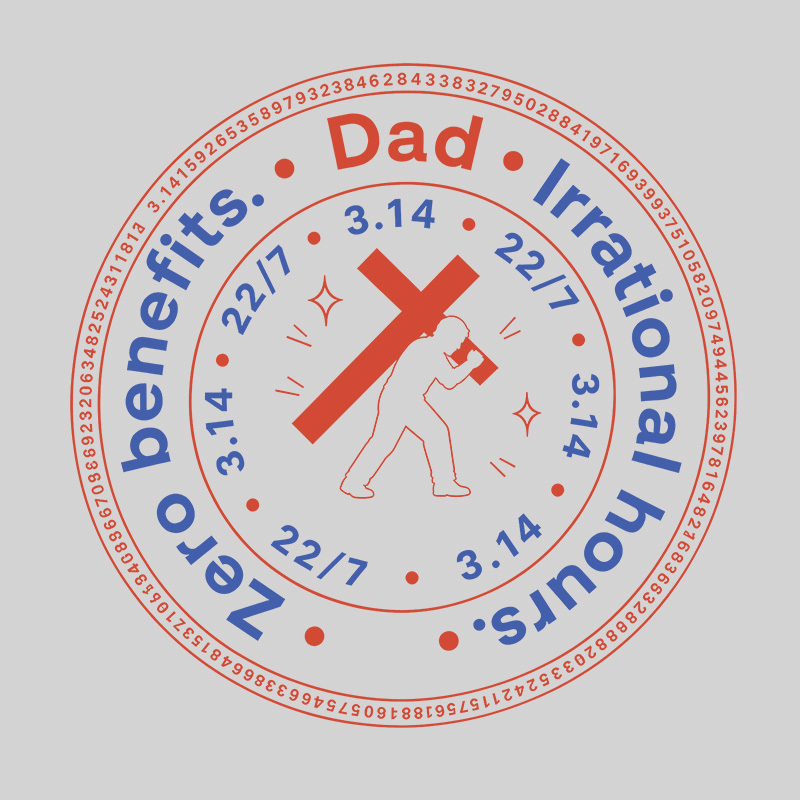 Irrational Dad Hours Geek T-Shirt