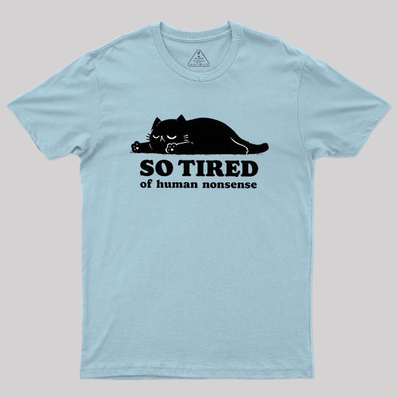 So Tired Geek T-Shirt