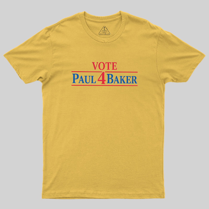 Retro Campaign Vote Paul 4 Baker Novelty Geek T-Shirt