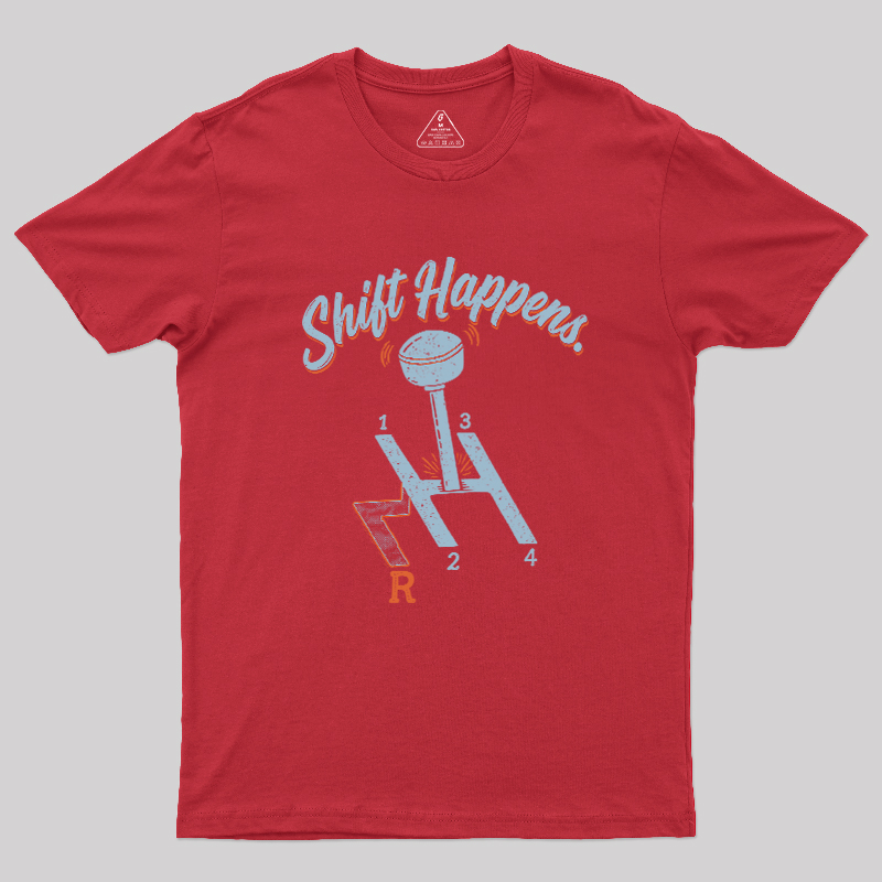 Shift Happens Geek T-Shirt