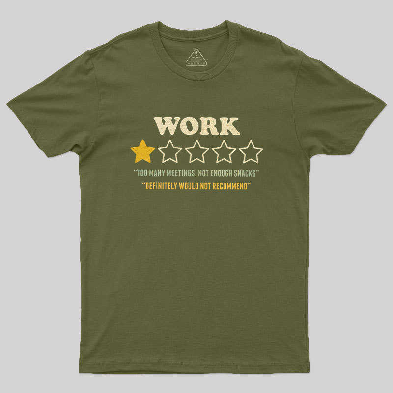 Too Many Meetings Not Enough Snacks Geek T-Shirt