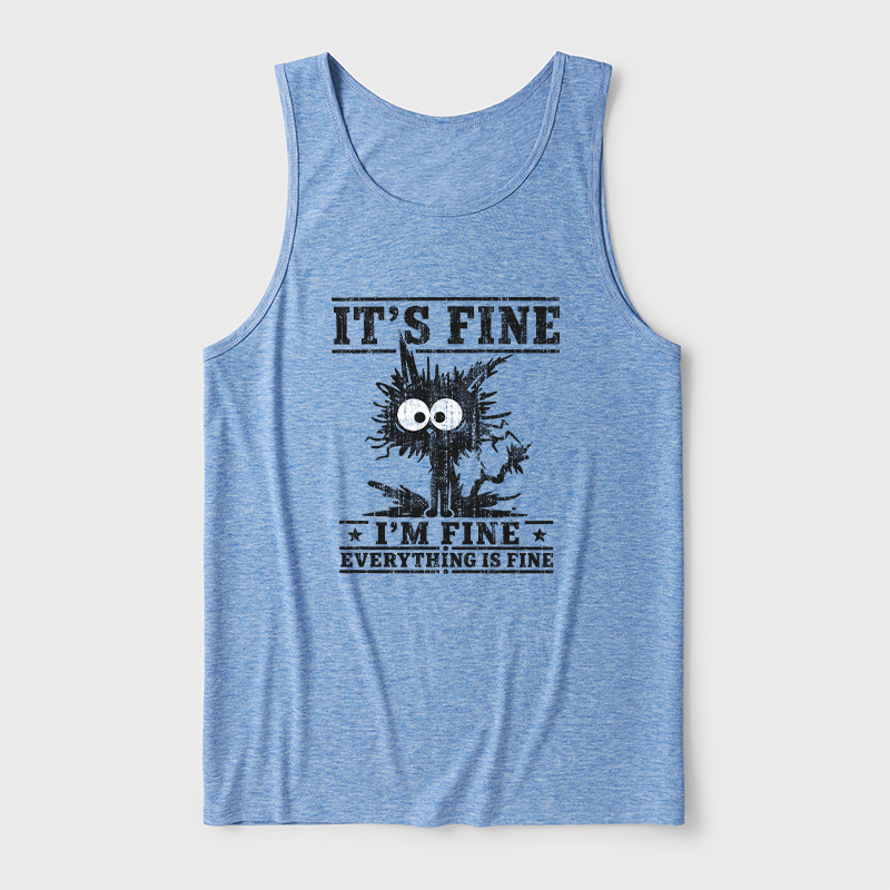 It's Fine I'm Fine Everything Is Fine Ultra Soft Heather Tank