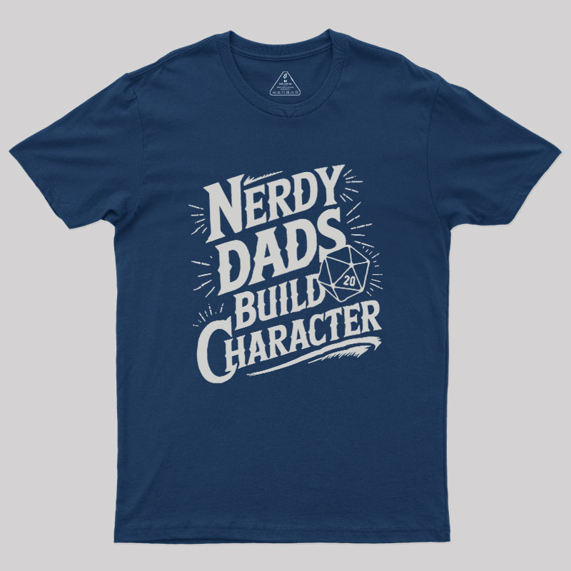 Nerdy Fathers Bulid Character Geek T-Shirt