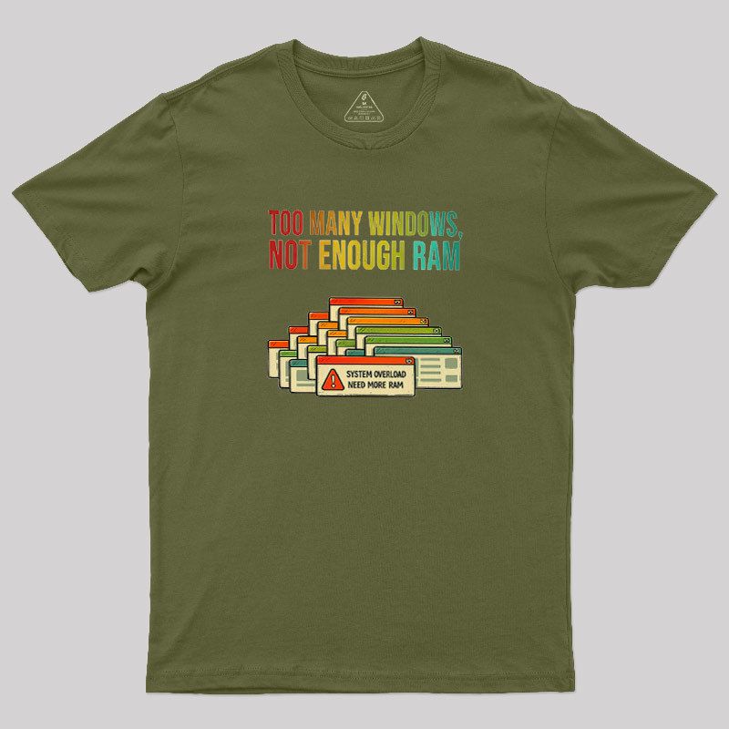 No Enough Ram Geek T-Shirt