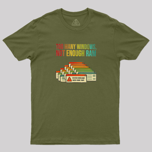 No Enough Ram Geek T-Shirt