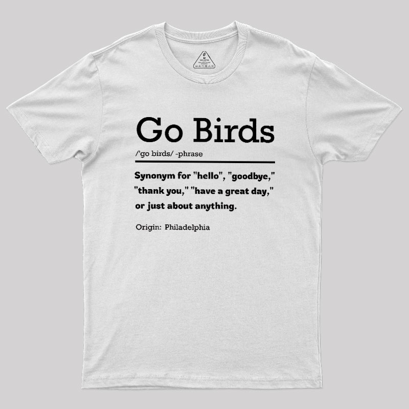 Go Birds Geek T-Shirt