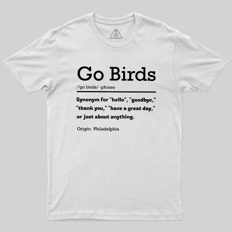 Go Birds Geek T-Shirt