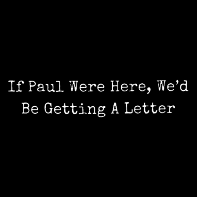 If Paul Were Here Geek T-Shirt