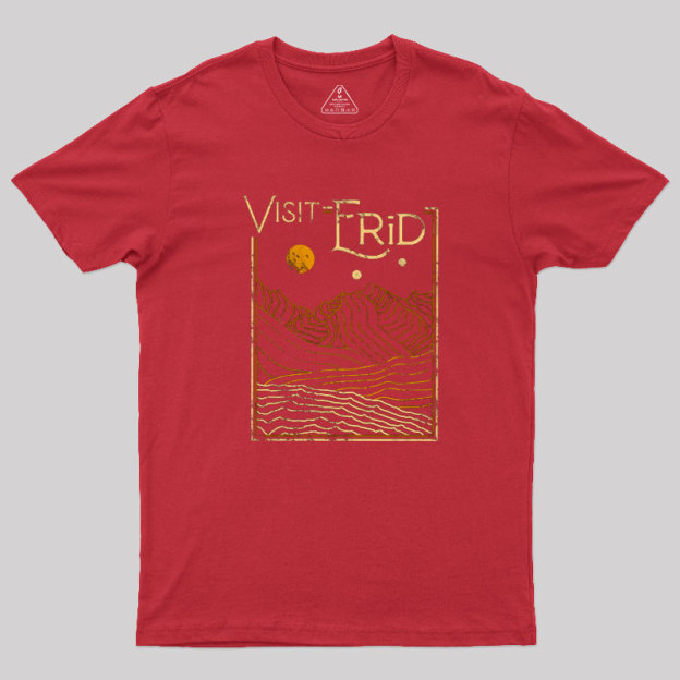 Visit Erid Geek T-Shirt