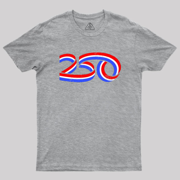 250th Anniversary Geek T-Shirt