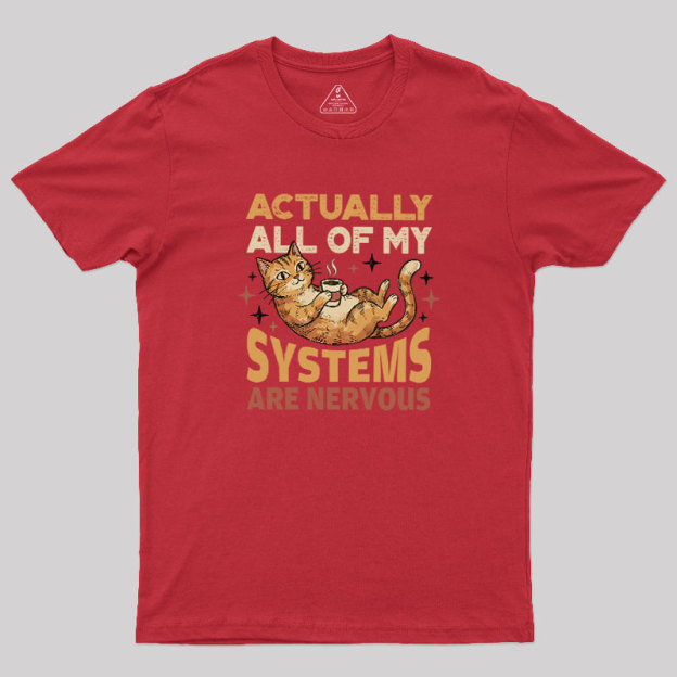 Nervous?Systems?Society Geek T-Shirt