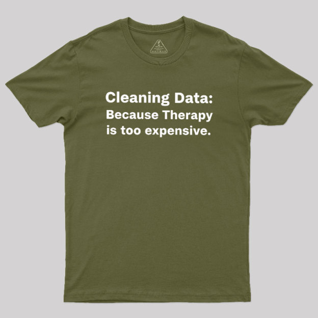 Cleaning Data Geek T-Shirt