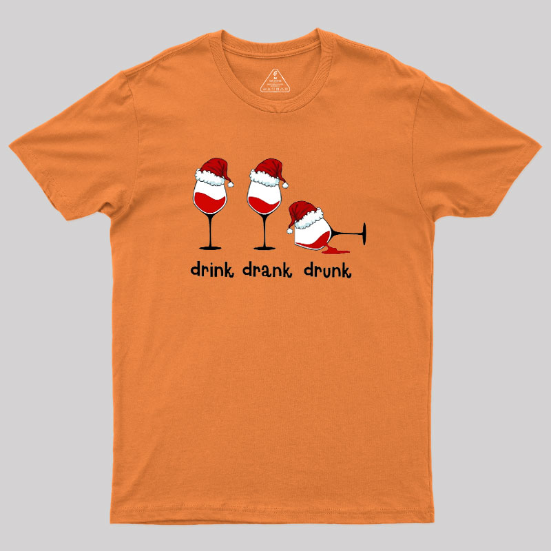 Drink Drank Drunk Geek T-Shirt