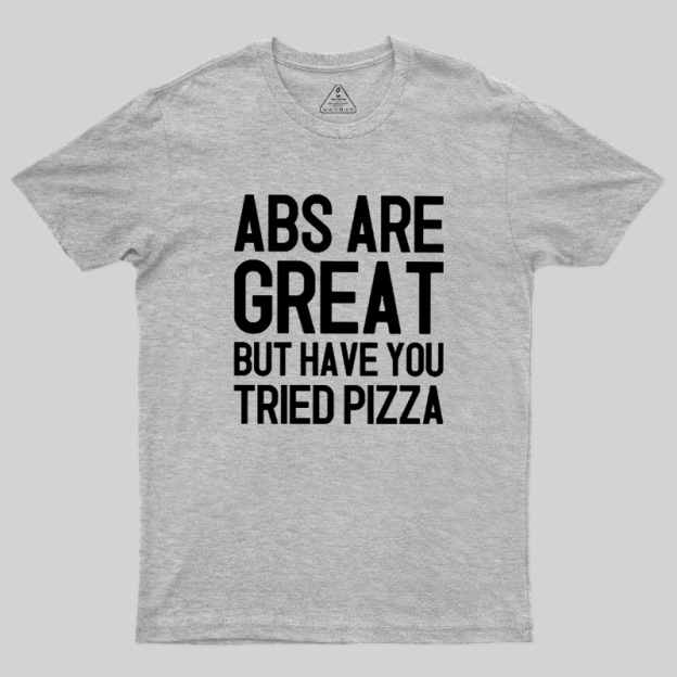 Abs vs Pizza Geek T-Shirt