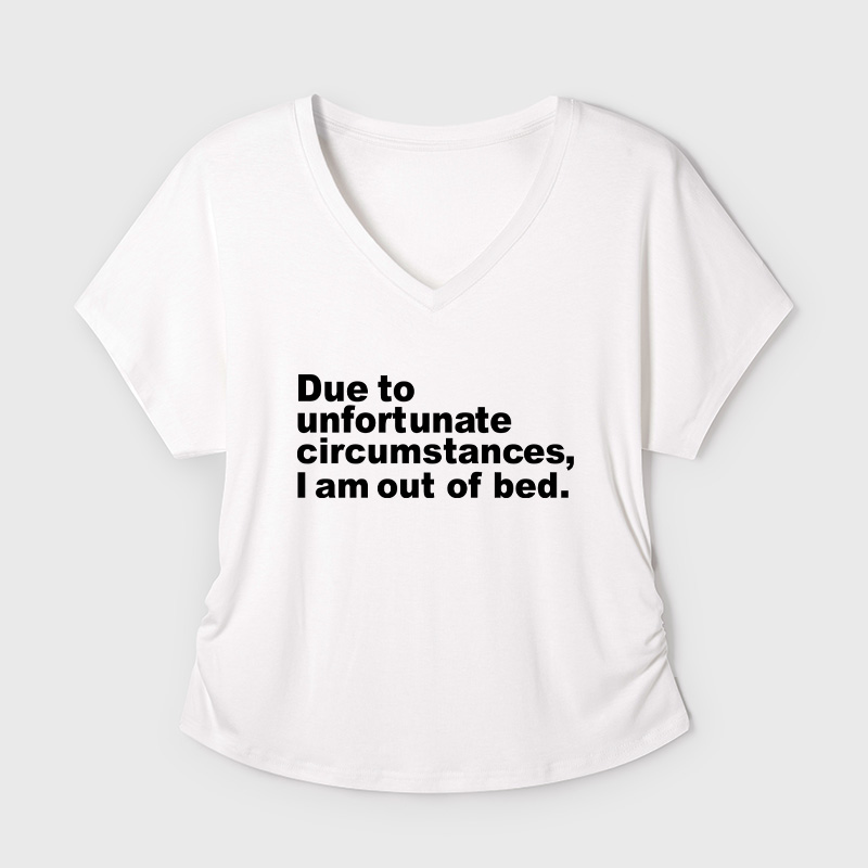 Due To Unfortunate Circumstances I Am Awake Geek Dolman Sleeve V-Neck Shirt