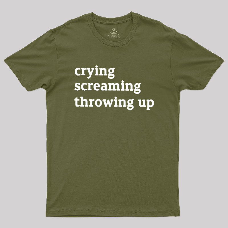 Crying Screaming Throwing Up Geek T-Shirt