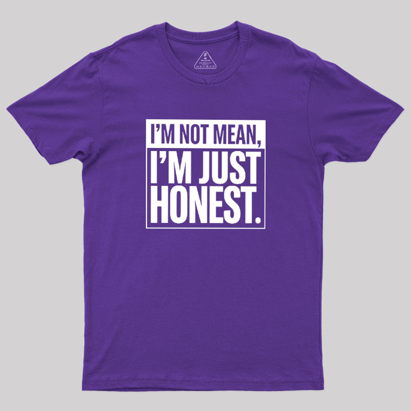 Just Honest Geek T-Shirt