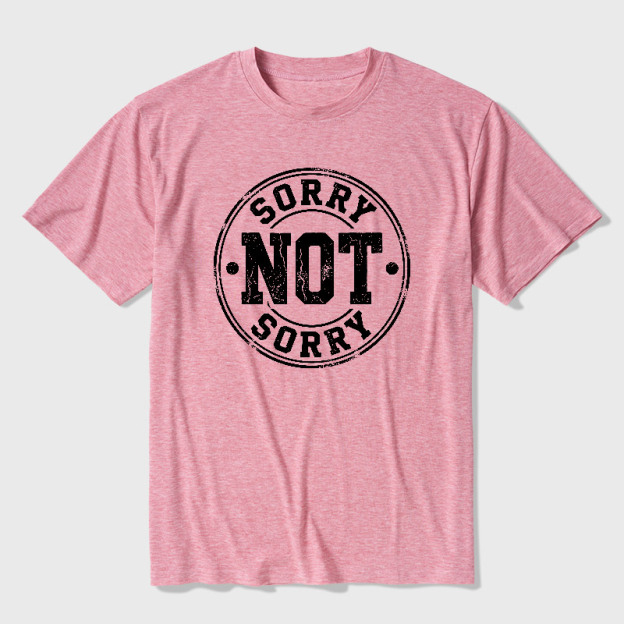 Sorry Not Sorry Ultra Soft Heather Tee