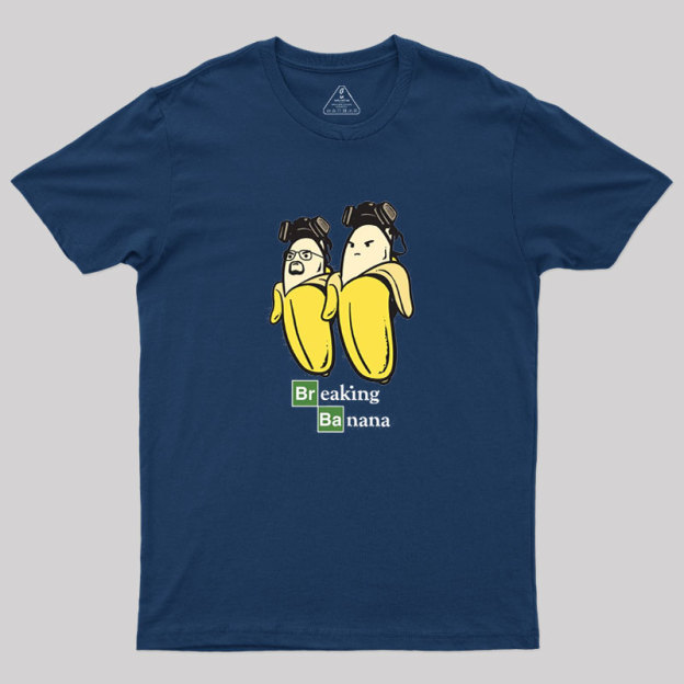 Breaking?Banana Geek T-Shirt