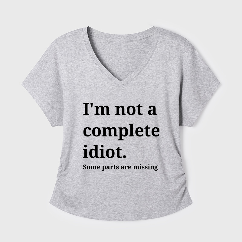 Funny Idiot Self-Mockery Sarcastic Geek Dolman Sleeve V-Neck Shirt
