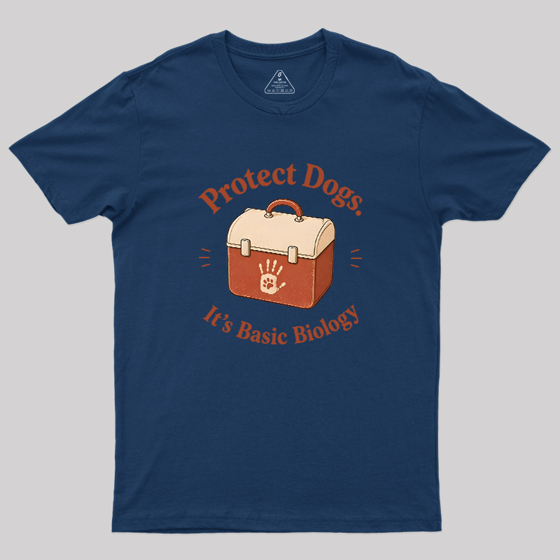 Protect Dogs It's Basic Biology Geek T-Shirt