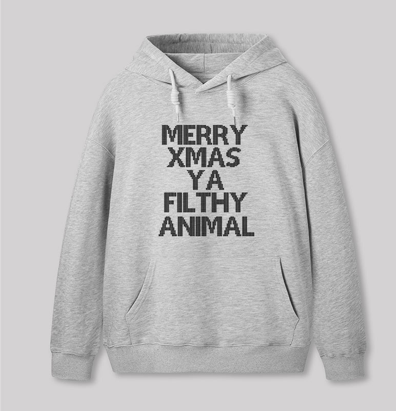 Merry Xmas Ya Filthy Animal Geek Hoodie