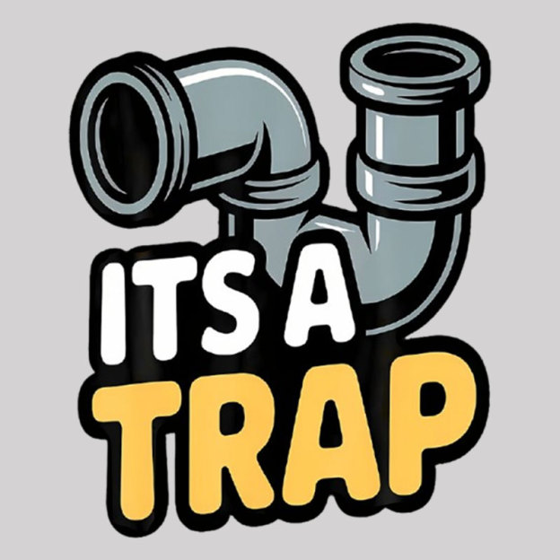 Its A Trap Plumbing Pipes Geek T-Shirt