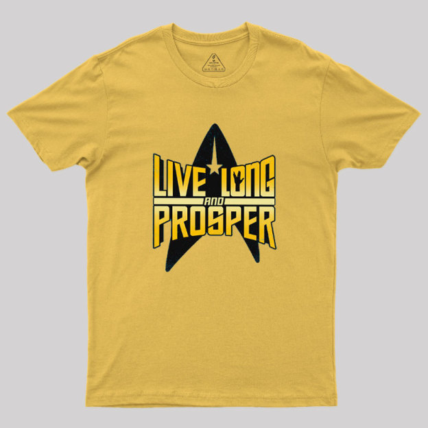 Live Long II Geek T-Shirt