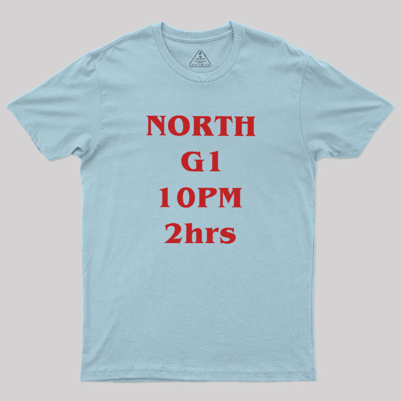 NORTH G1 10PM 2h Geek T-Shirt