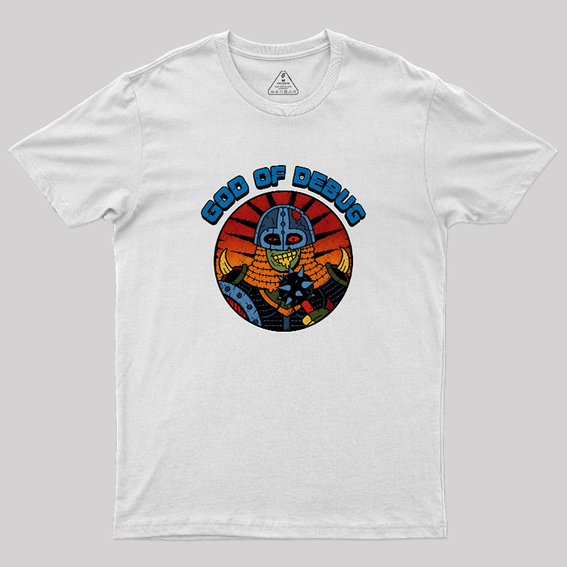 God Of Debug Geek T-Shirt