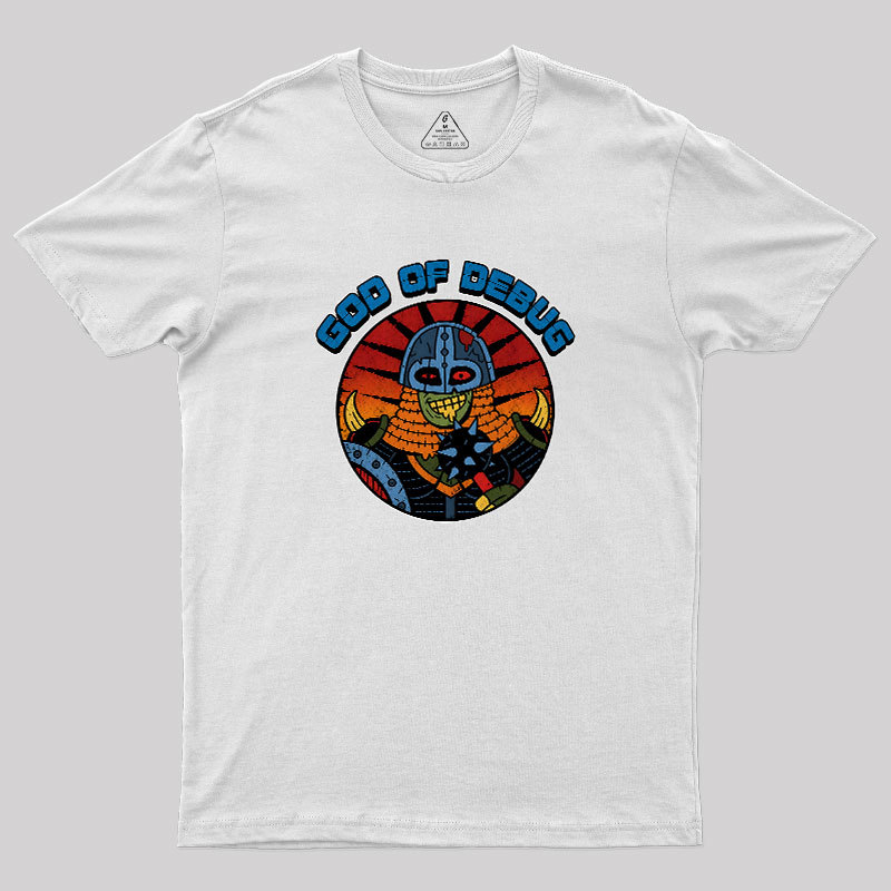 God Of Debug Geek T-Shirt