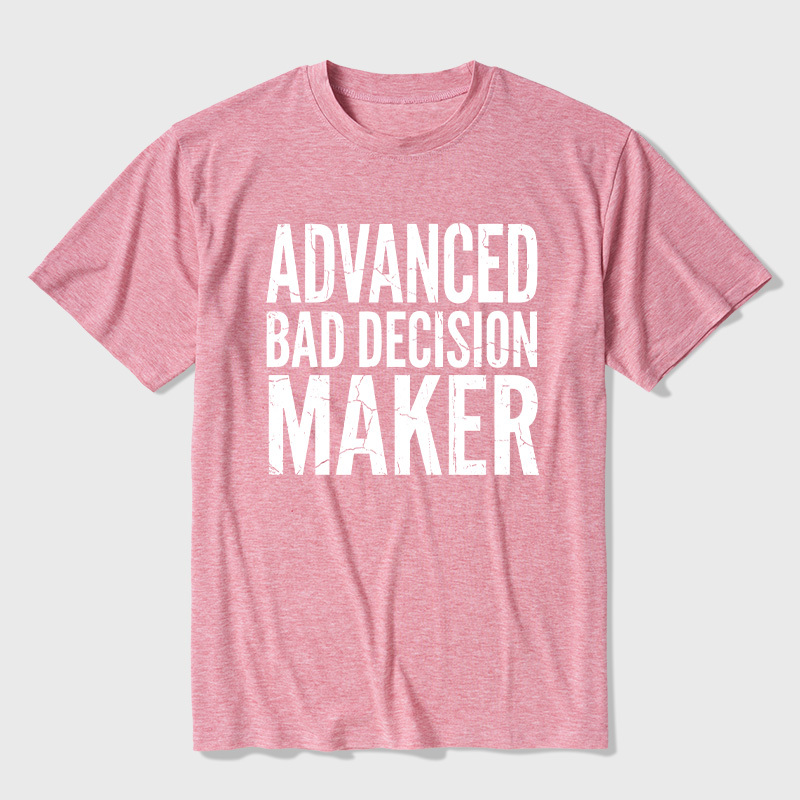 Advanced Bad Decision Maker Ultra Soft Heather Tee