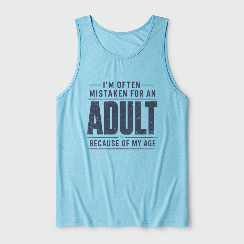 I'm Often Mistaken For An Adult Ultra Soft Heather Tank