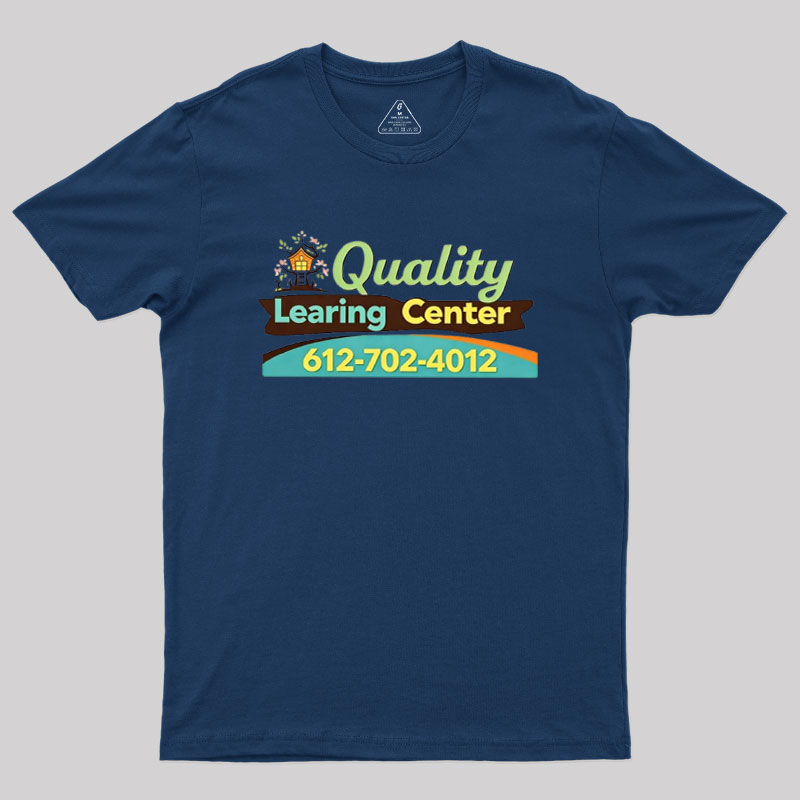 Quality Learing Center Geek T-Shirt