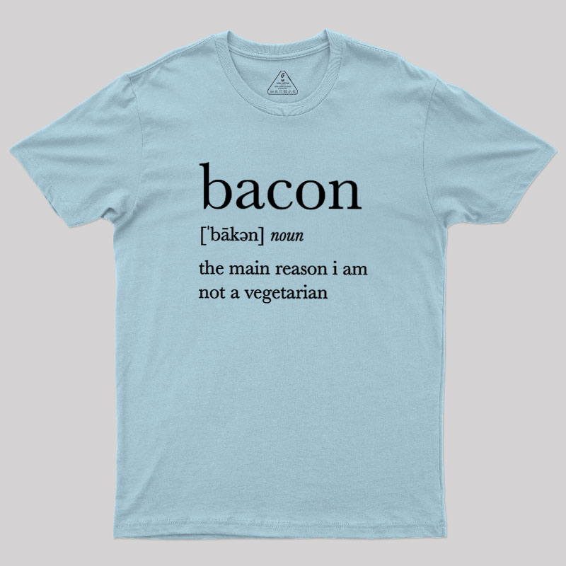 Definition Of Bacon Geek T-Shirt