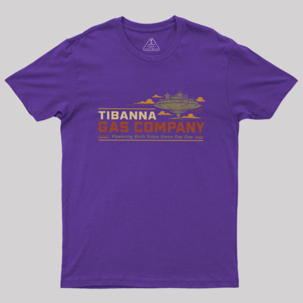 Tibanna Gas Company Geek T-Shirt