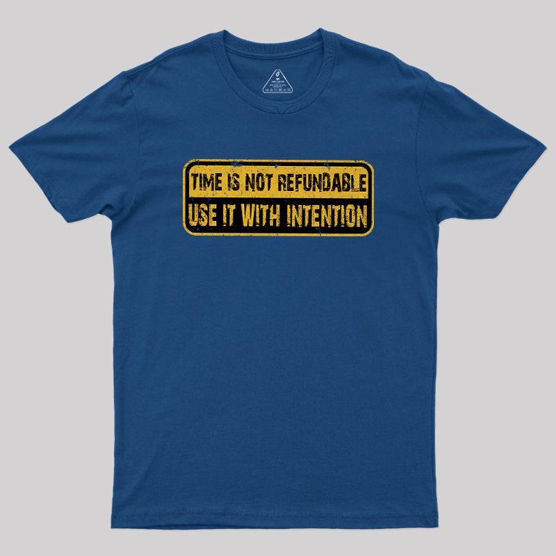 Use Time Wisely Geek T-Shirt