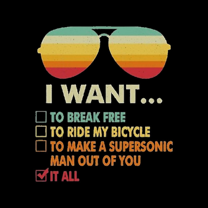 Funny Music lover Gift I Want It All Geek T-Shirt