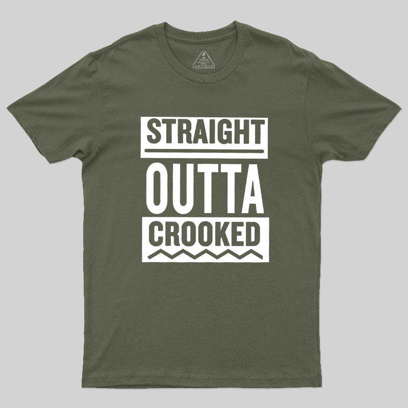Straight Outta Crooked Geek T-Shirt