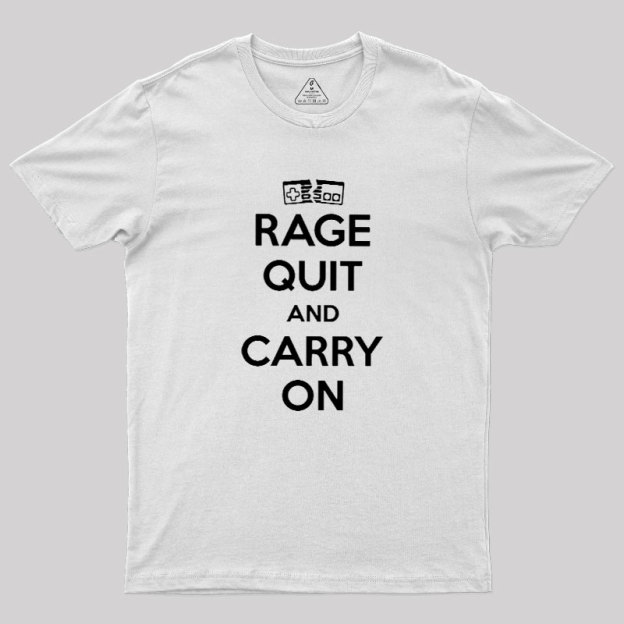 Rage Ouit Geek T-Shirt